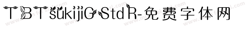 TBTsukijiGStd R字体转换